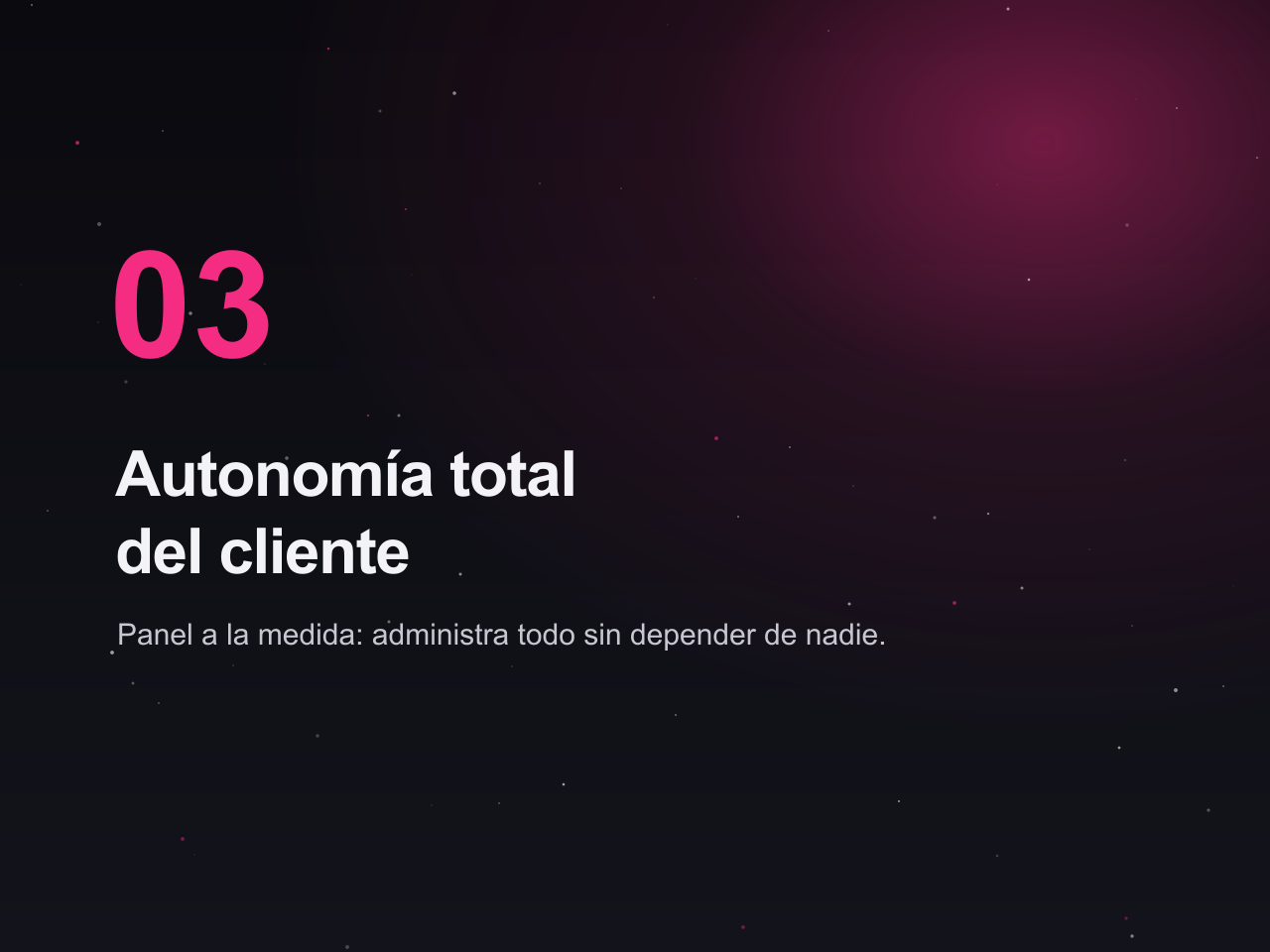 Autonomía total del cliente